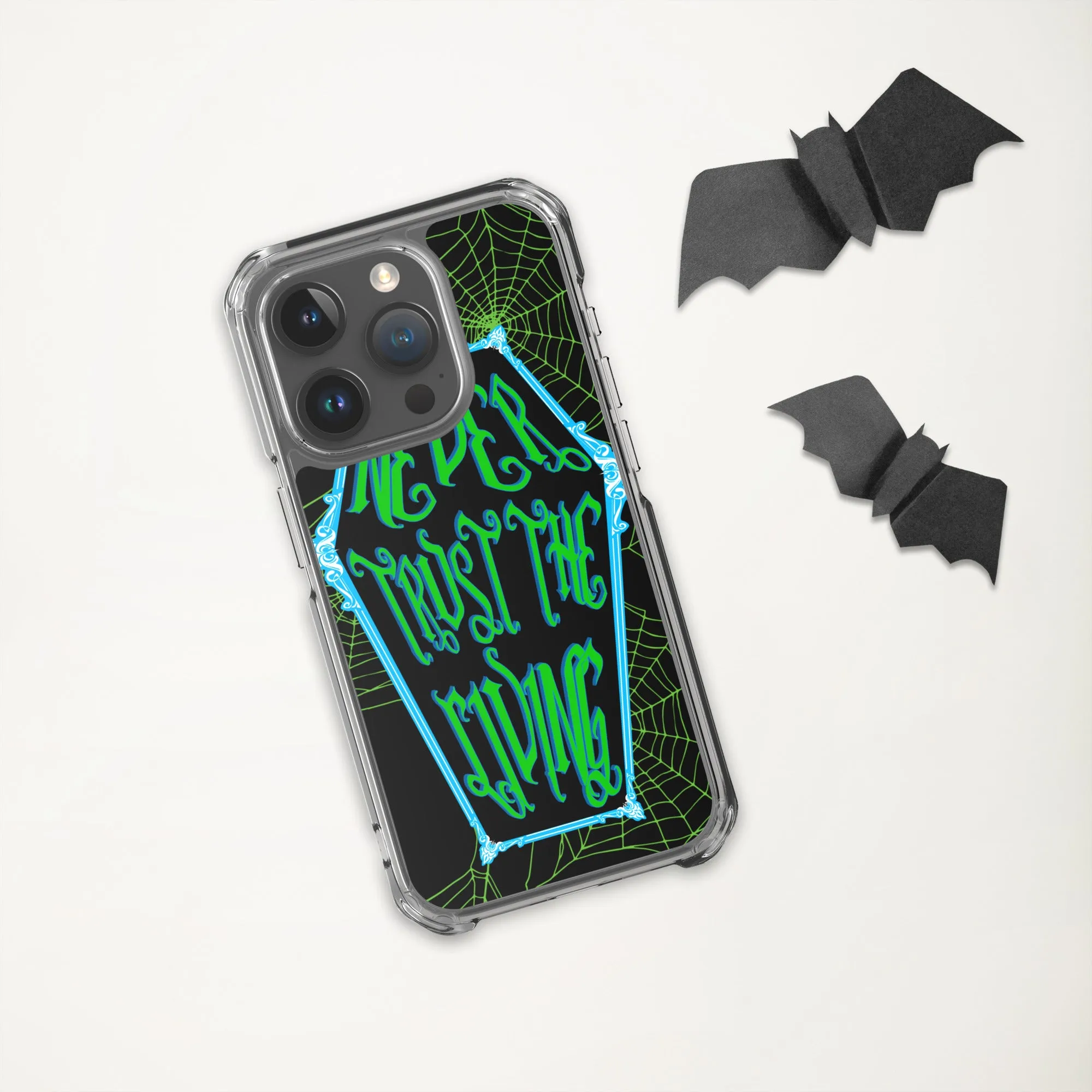 Never Trust the Living Coffin iPhone Case